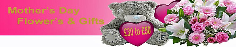 Mother's Day Flowers & Gifts &pound;30 to &pound;50